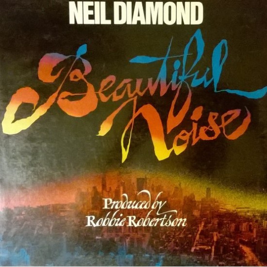 Neil Diamond ‎"Beautiful Noise" (LP, Gatefold)