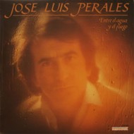 Jose Luis Perales - Entre El Agua Y El Fuego (LP) 