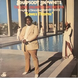 The Love Unlimited Orchestra - Rhapsody In White (LP)  The Love Unlimited Orchestra - Rhapsody In White (LP)