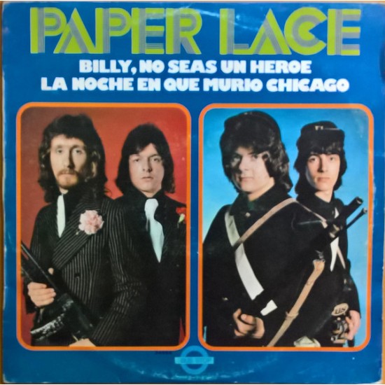 Paper Lace ‎"Billy, No Seas Un Heroe / La Noche En Que Murio Chicago" (LP) 