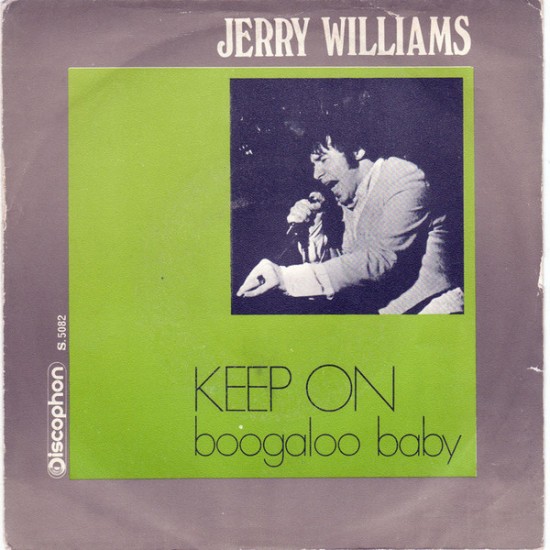 Jerry Williams "Keep On / Boogaloo Baby" (7")