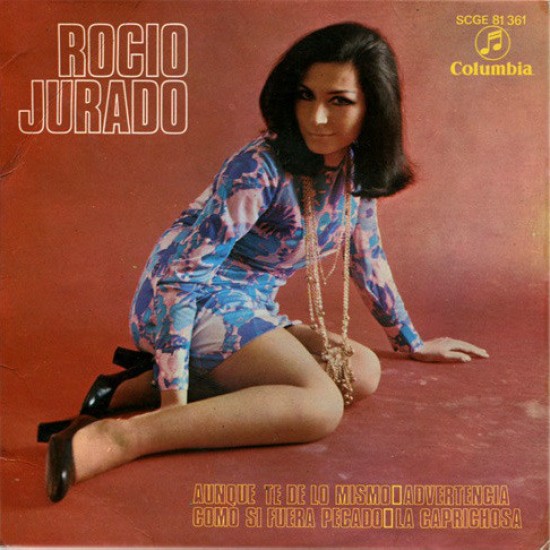 Rocio Jurado ‎"Aunque Te De Lo Mismo" (7") 