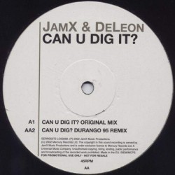 JamX & De Leon ‎"Can U Dig It?" (12") 