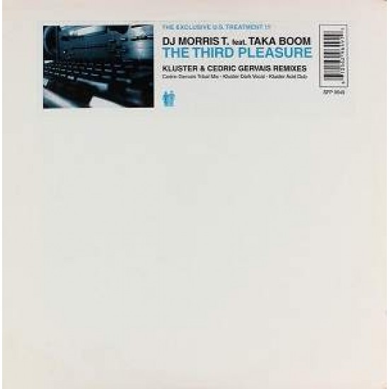 Morris T feat. Taka Boom "The Third Pleasure Kluster And Cedric Gervais Remixes Promo" (12")