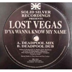Lost Vegas - D'ya Wanna Know My Name (12") 