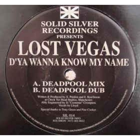 Lost Vegas "D'ya Wanna Know My Name" (12")