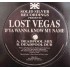 Lost Vegas - D'ya Wanna Know My Name (12") 