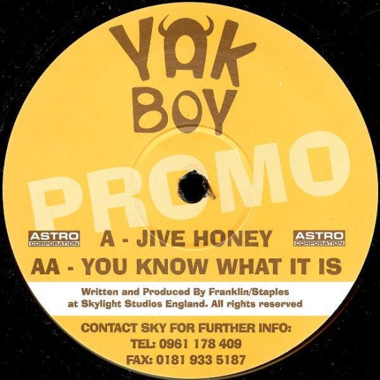 Yak Boy "Jive Honey / You Know What It Is" (12")