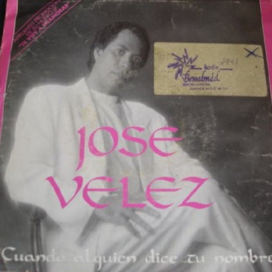 José Vélez ‎"Cuando Alguien Dice Tu Nombre" (7") 