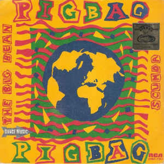 Pigbag ‎"The Big Bean" (7") 