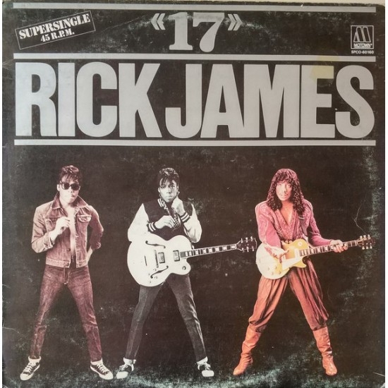 Rick James ‎"17" (12") 