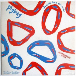 Pigbag - Sunny Day (12") 