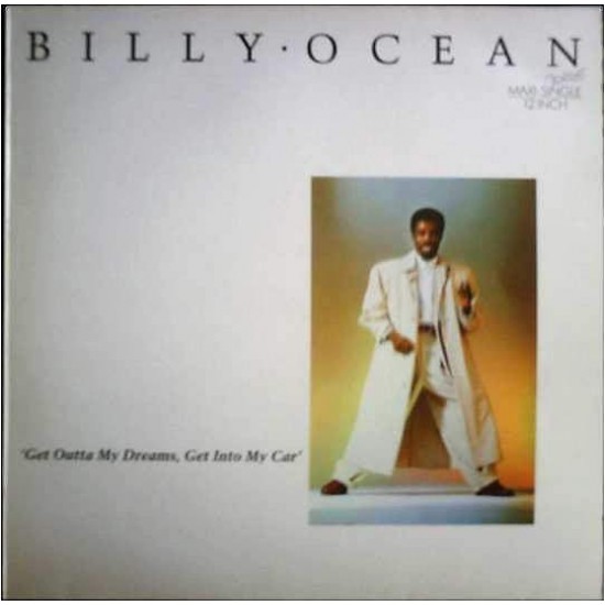 Billy Ocean ‎"Get Outta My Dreams, Get Into My Car" (12") 