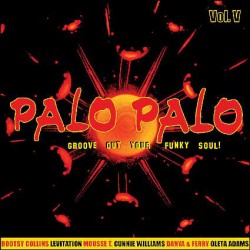 Palo Palo Vol.V - Groove Out Your Funky Soul! (CD)