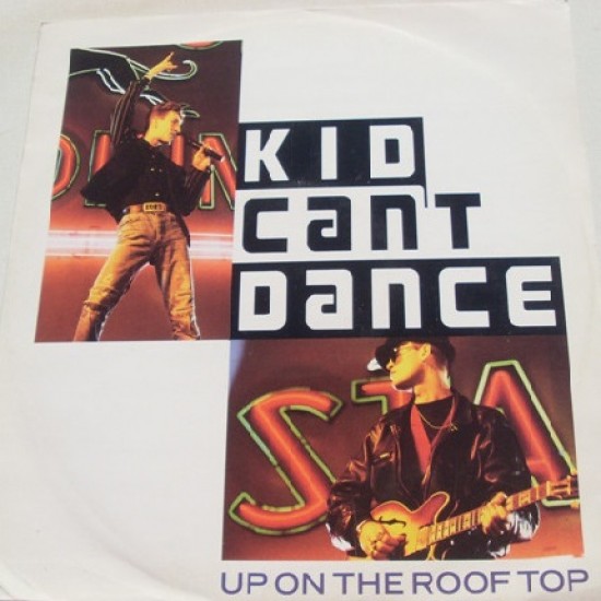 Kid Can't Dance ‎"Up On The Rooftop" (12") 