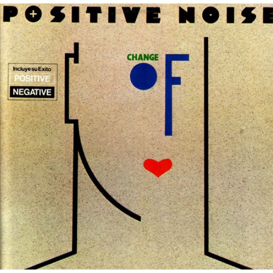 Positive Noise ‎"Change Of Heart" (LP) 