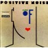 Positive Noise - Change Of Heart (LP)  Positive Noise - Change Of Heart (LP)
