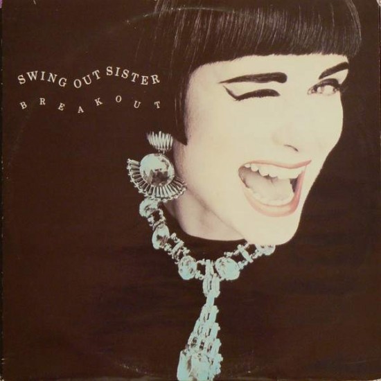 Swing Out Sister ‎"Breakout" (12") 