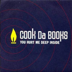 Cook Da Books - You Hurt Me Deep Inside (12") 