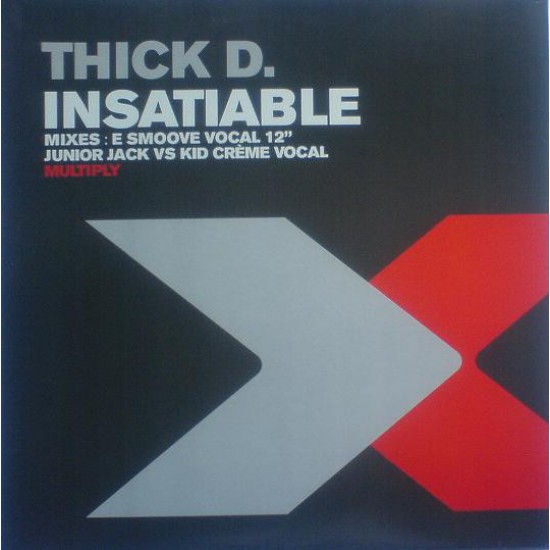 Thick D. "Insatiable" (12") 