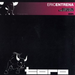 Eric Entrena - I Can`t Feel It  (12") Eric Entrena - I Can`t Feel It  (12")