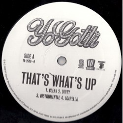 Yo Gotti - That's What's Up (12")  Yo Gotti - That's What's Up (12")