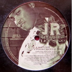 JR Get Money - Let's Go (12")  JR Get Money - Let's Go (12")
