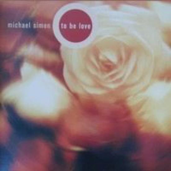 Michael Simon ‎"To Be Love" (12") 