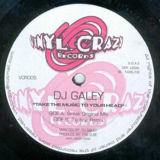 DJ Galey ‎"Take The Music To Your Head" (12") 