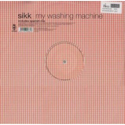 Sikk - My Washing Machine (12")  Sikk - My Washing Machine (12")