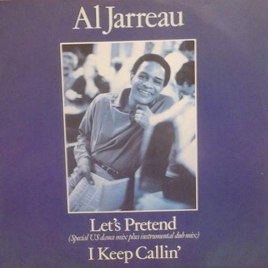 Al Jarreau ‎"Let's Pretend / I Keep Callin" (12") 