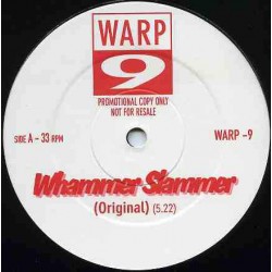 Warp 9 - Whammer Slammer (12") 
