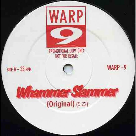 Warp 9 "Whammer Slammer" (12") 