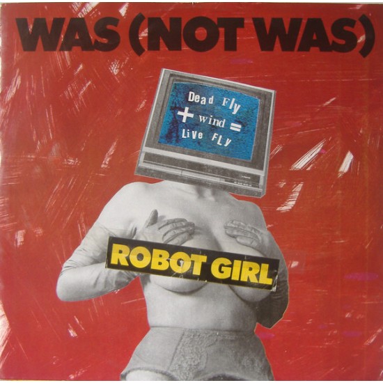 Was (Not Was) "Robot Girl" (12") 
