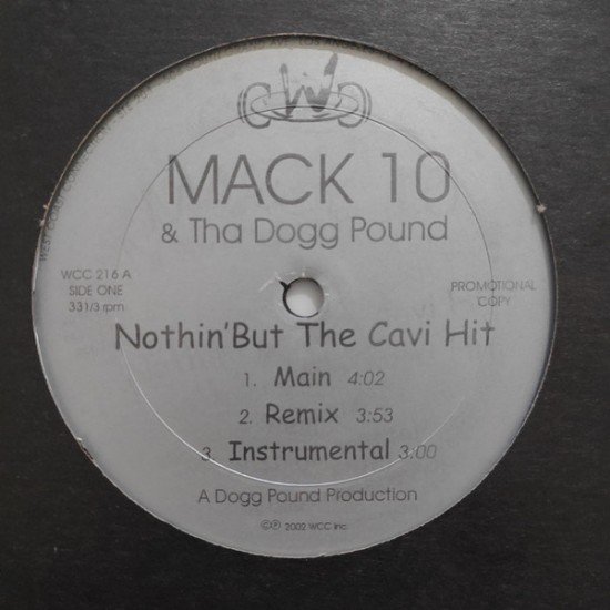 Mack 10 & Tha Dogg Pound / Warren G ‎"Nothin' But The Cavi Hit / What We Go Through" (12") 