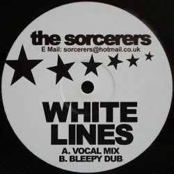 The Sorcerers - White Lines (12")  The Sorcerers - White Lines (12")