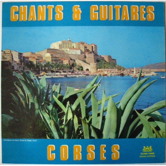 Paulo Quilici, Tony Toga, Jean-Paul Martini, François Giordani, Les Guitares De L'Empire "Chants Et Guitares Corses" (LP) 