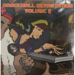 Dancehall Devastation Volume 6 (2x12") 