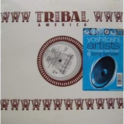 Yoshitoshi Artists In House We Trust (12")  Yoshitoshi Artists In House We Trust (12")