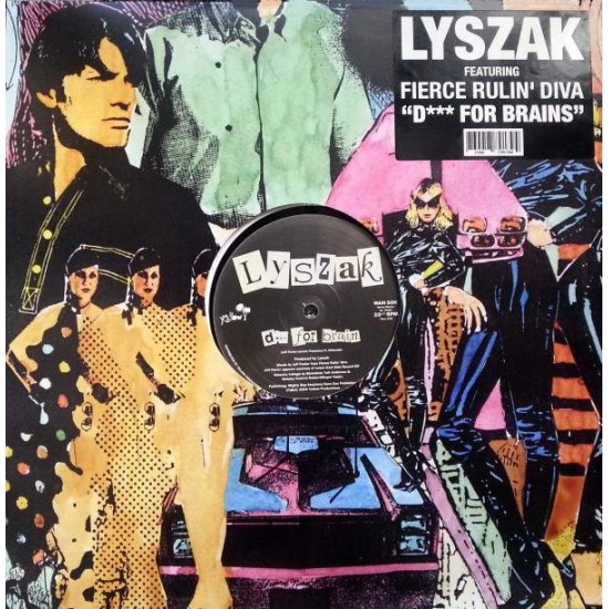 Lyszak ‎"Dick For Brains" (12") 