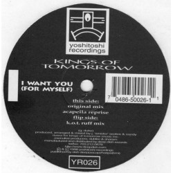 Kings Of Tomorrow - I Want You For Myself (12")  Kings Of Tomorrow - I Want You For Myself (12")