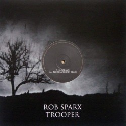 Rob Sparx - Trooper (Part 2) (12")  Rob Sparx - Trooper (Part 2) (12")