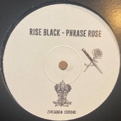 Rise Black ‎"Phrase Rose" (12" EP)