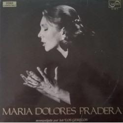 Maria Dolores Pradera Acompañada Por Los Gemelos ‎"Maria Dolores Pradera" (LP)