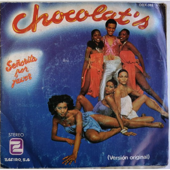 Chocolat's ‎"Señorita Por Favor" (7") 