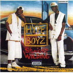 Hype Boyz  - Straight Wilding  (CD)