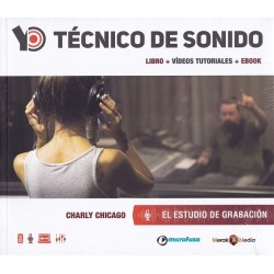 Charly Chicago - Yo Técnico de Sonido (El Estudio de Grabación)  (Libro)