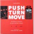 Kim Bjørn - Push Turn Move (Interface Design In Electronic Music)  (Libro en Inglés) Kim Bjørn - Push Turn Move (Interface Design In Electronic Music)  (Libro en Inglés)