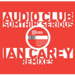 Audio Club - Summthin Serious (12") Audio Club - Summthin Serious (12")