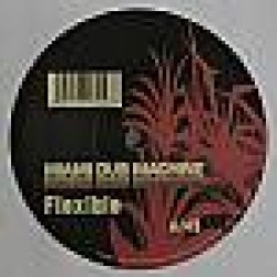 Miami Dub Machine - Flexible (12")  Miami Dub Machine - Flexible (12")